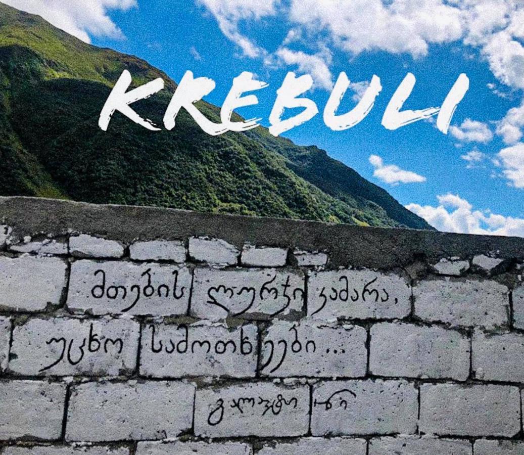 Krebuli Hotell Kazbegi Eksteriør bilde